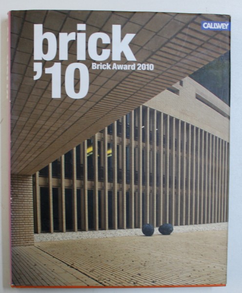 BRICK ' 10 - BRICK AWARD 2010, EDITIE IN GERMANA SI ENGLEZA , 2010