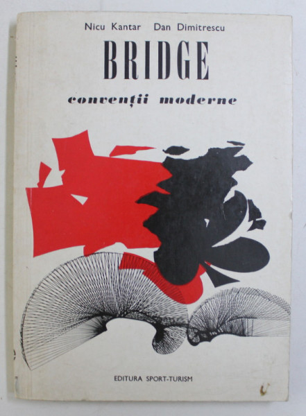 BRIDGE , CONVENTII MODERNE de NICU KANTAR si DAN DIMITRESCU , 1976