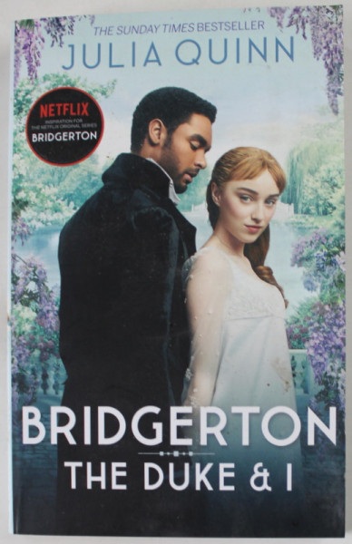 BRIDGERTON , THE DUKE and I by JULIA QUINN , 2020