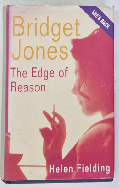 BRIDGET JONES  - THE EDGE OF REASON by HELEN FIELDING , 1999
