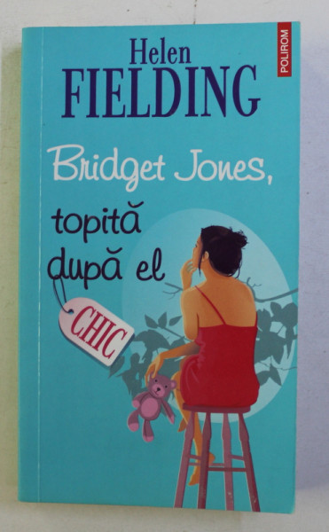 BRIDGET JONES , TOPITA DUPA EL de HELEN FIELDING , 2014