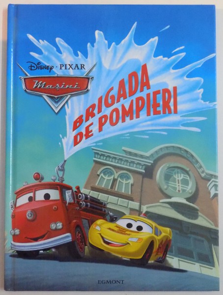 BRIGADA DE POMPIERI , DISNEY PIXAR