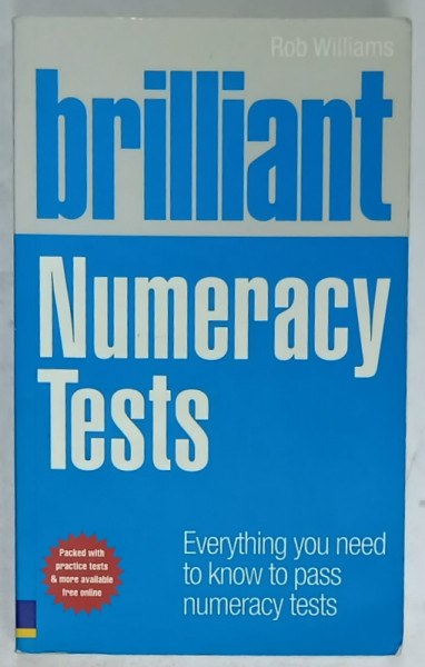 BRILLIANT NUMERACY TESTS by ROB WILLIAMS , 2010, PREZINTA INSEMNARI