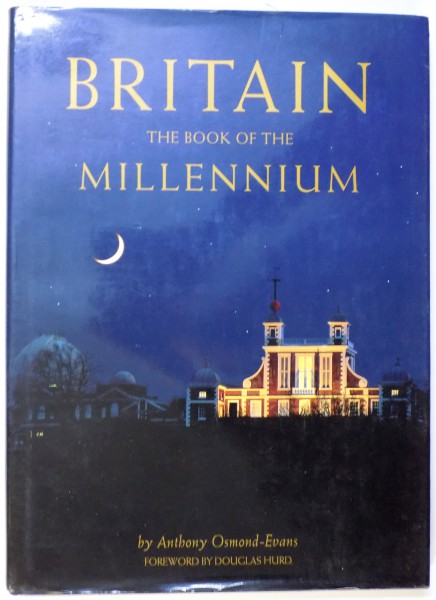 BRITAIN  - THE BOOK OF THE MILLENNIUM by ANTHONY OSMOND  - EVANS , 1999