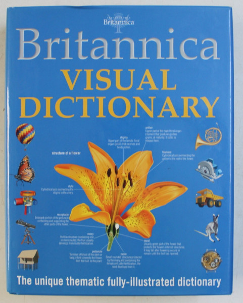 BRITANNICA VISUAL DICTIONARY by JEAN - CLAUDE CORBEIL and ARIANE ARCHAMBAULT , 2008