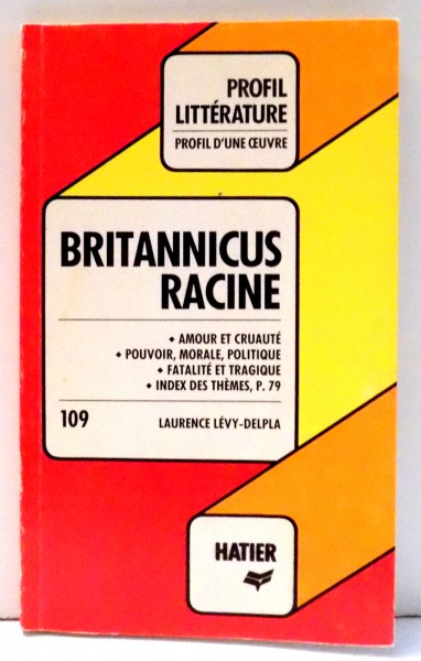 BRITANNICUS RACINE par LAURENCE LEVY-DELPLA , 1988