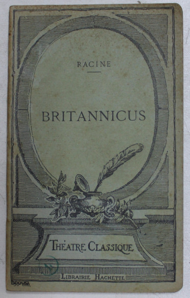 BRITANNICUS  - tragedie par RACINE , 1924
