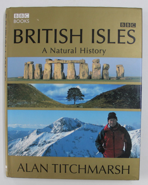 BRITISH ISLES - A NATURAL HISTORY by ALAN TITCHMARSH , 2004
