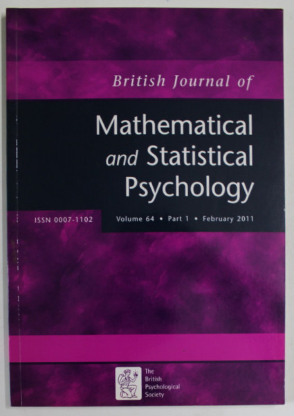BRITISH JOURNAL OF MATHEMATICAL AND STATISTICAL PSYCHOLOGY , VOLUME 64 , PART 1 , FEBRUARY 2011