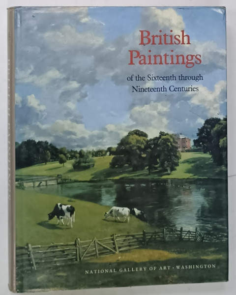 BRITISH PAINTINGS OF THE SIXTEENTH THROUGH NINETEENTH CENTURIES by JOHN HAYES , 1992