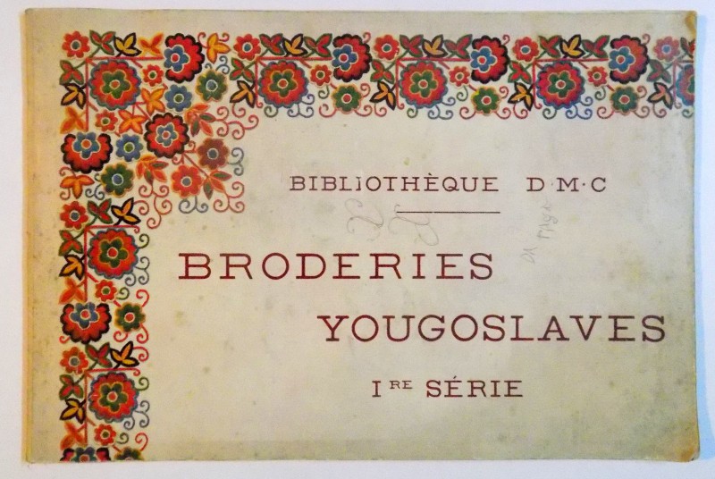 BRODERIES YOUGOSLAVES (Ire SERIE)