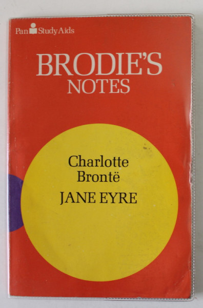 BRODIE 'S NOTES ON CHARLOTTE BRONTE ' S JANE EYRE by KATHLEEN M. GOAD , 1976