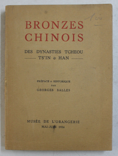 BRONZES CHINOIS  DES DYNASTIES TCHEOU  - TS' IN et HAN , 1934