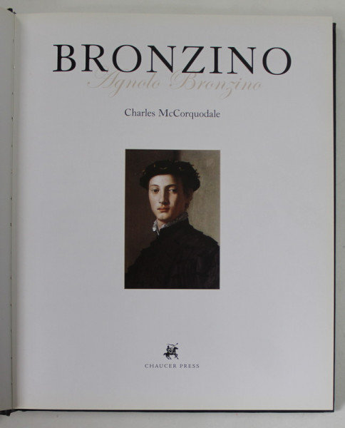 BRONZINO ( AGNOLO BRONZINO ) by CHARLES McCORQUODALE , 2005