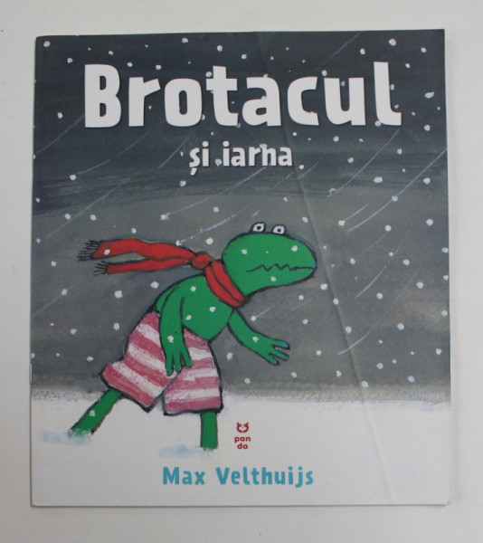 BROTACUL SI IARNA de MAX VELTHUIJS , 2017