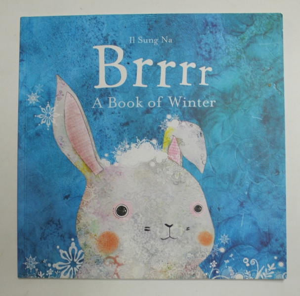 BRRR - A BOOK OF WINTER by IL SUNG NA , 2010