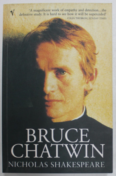 BRUCE CHATWIN by NICHOLAS SHAKESPEARE , 2000