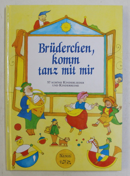 BRUDERCHEN KOMM TANZ MIT MIR - 57 SCHONE KINDERLIEDER UND KINDERREIME , bilder von ROZI BEKES , 1998