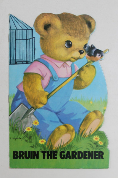 BRUIN THE GARDENER , CARTE PENTRU COPII , ANII '90