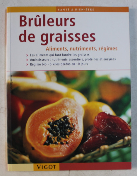 BRULLEURS DE GRAISSES  - ALIMENTS , NUTRIMENTS , REGIMES par MARION GRILLPARZER , 2001