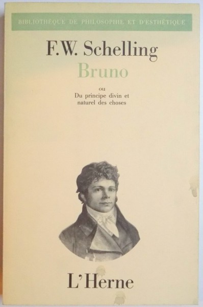 BRUNO , OU DU PRINCIPE DIVIN ET NATUREL DES CHOSES de F. W. J. SCHELLING , 1987