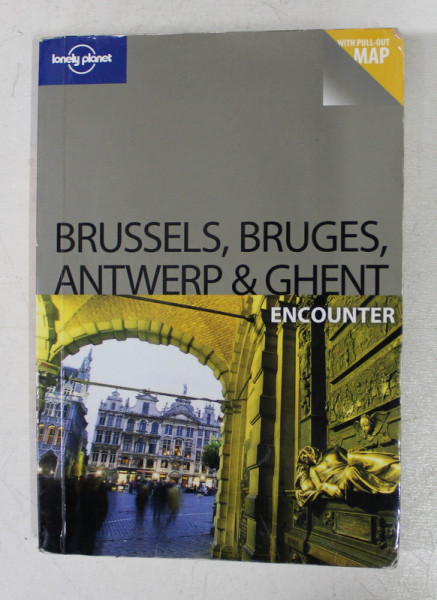 BRUSSELS , BRUGES , ANTWERP and GHENT - ENCOUNTER by CATHERINE LE NEVEZ , 2008