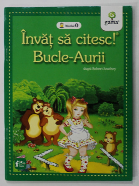 BUCLE -  AURII  , dupa ROBERT SOUTHEY   , SERIA '' INVAT SA CITESC ! '' , 2015