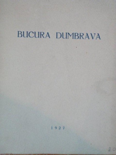 BUCURA DUMBRAVA  1927