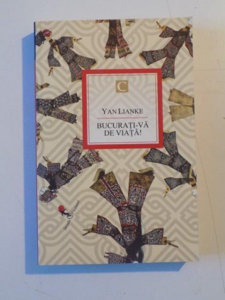 BUCURATI - VA DE VIATA de YAN LIANKE , 2013
