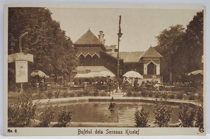 BUCURESTI , BUFETUL DELA SOSEAUA KISELEFF , CARTE POSTALA , INTERBELICA