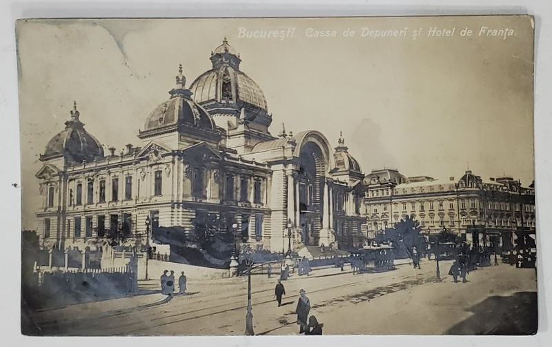 BUCURESTI, CASA DE DEPUNERI SI HOTEL DE FRANTA , CARTE POSTALA ILUSTRATA , 1909