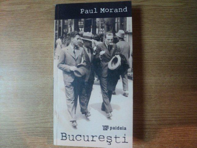 BUCURESTI de PAUL MORAND