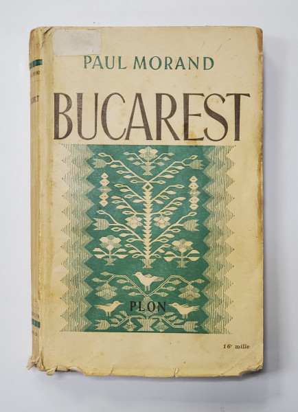 BUCURESTI de PAUL MORAND - PARIS, 1935