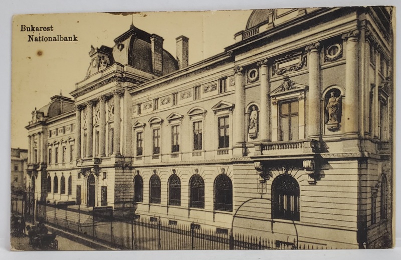 BUCURESTI , FATADA BANCII NATIONALE DE PE STRADA LIPSCANI , CARTE POSTALA , 1914