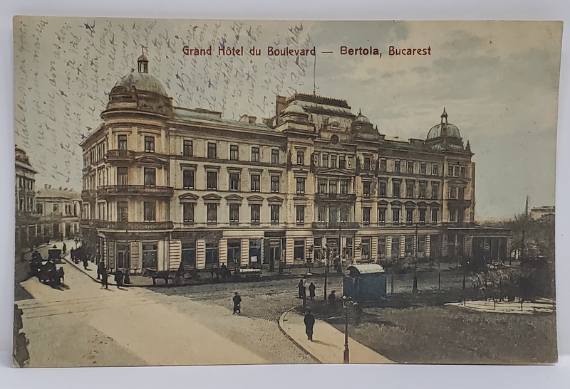 BUCURESTI , GRAND HOTEL DU BOULEVARD - BERTOLA , CARTE POSTALA ILUSTRATA , 1911 , EXFOLIATA *