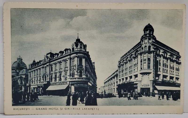 BUCURESTI , GRAND HOTEL SI GALERIILE LAFAYETTE , CARTE POSTALA ILUSTRATA , MONOCROMA, INTERBELICA