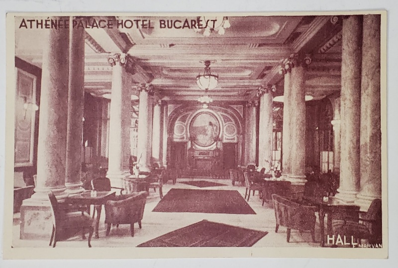 BUCURESTI, HOLUL HOTELULUI ATHENEE PALACE , CARTE POSTALA ILUSTRATA , INTERBELICA