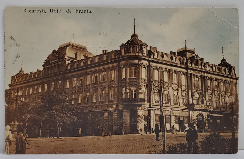 BUCURESTI , HOTEL DE FRANTA , CARTE POSTALA ILUSTRATA , 1910