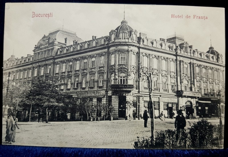 Bucuresti, Hotel de Franta - CP Ilustrata