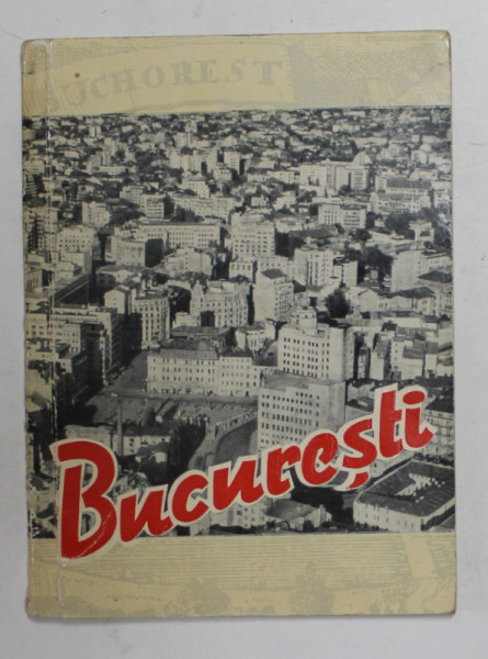 BUCURESTI , MIC INDREPTAR , 1961