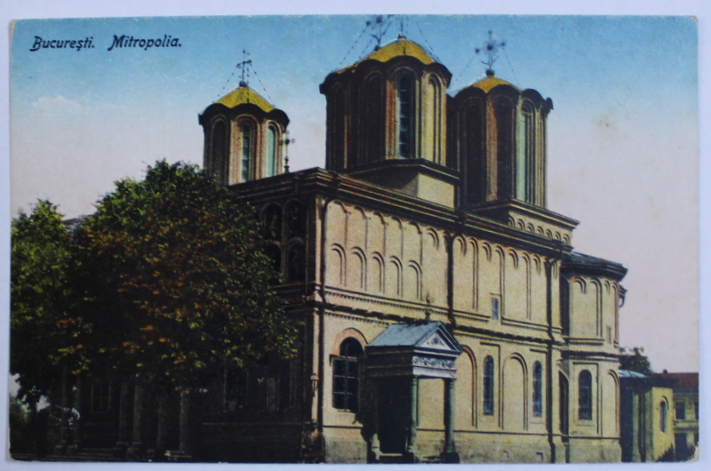 BUCURESTI , MITROPOLIA , CARTE POSTALA ILUSTRATA , POLICROMA, NECIRCULATA , PERIOADA INTERBELICA