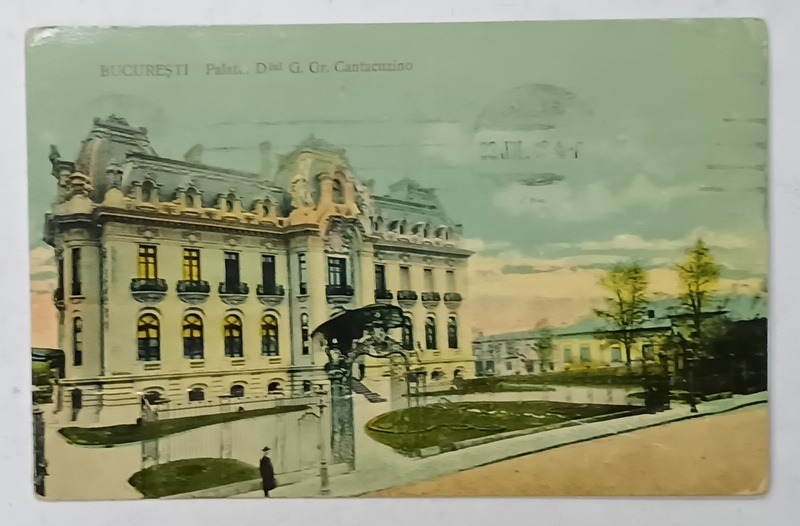 BUCURESTI , PALATUL D- LUI G. GR. CANTACUZINO  SI CLADIRILE DIN VECINATATE , CARTE POSTALA , 1912