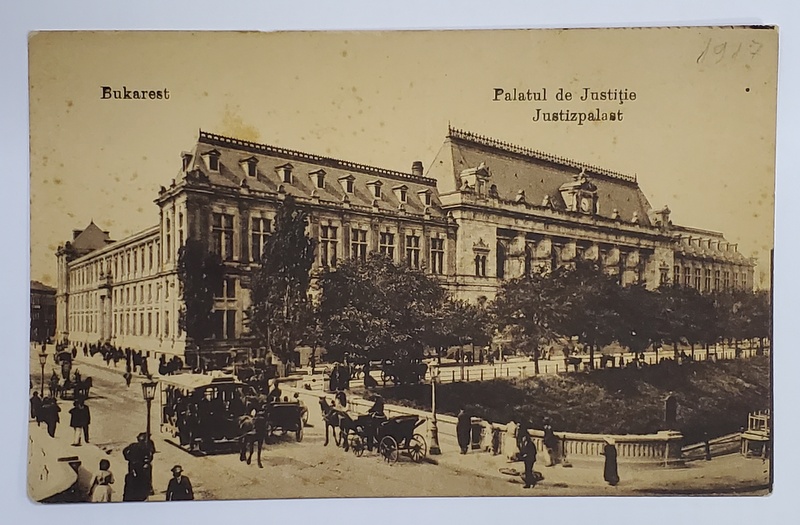 BUCURESTI , PALATUL DE JUSTITIE , CARTE POSTALA ILUSTRATA , 1917