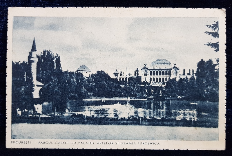 BUCURESTI , PARCUL CAROL , PALATUL ARTELOR SI GEAMIA TURCEASCA , CARTE POSTALA ILUSTRATA , MONOCROMA, NECIRCULATA , PERIOADA INTERBELICA