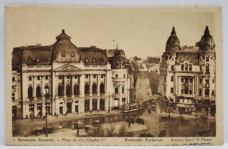 BUCURESTI , PIATA CAROL I , CARTE POSTALA , INTERBELICA