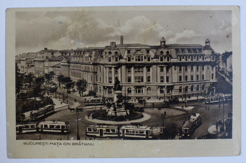 BUCURESTI - PIATA ION BRATIANU , CARTE POSTALA ILUSTRATA , MONOCROMA, NECIRCULATA , PERIOADA INTERBELICA