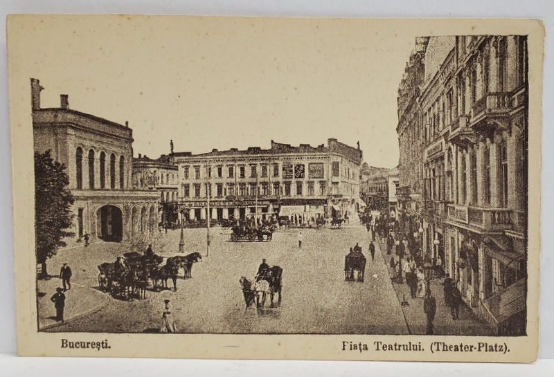 BUCURESTI , PIATA TEATRULUI , CARTE POSTALA , INCEPUTUL SEC. XX