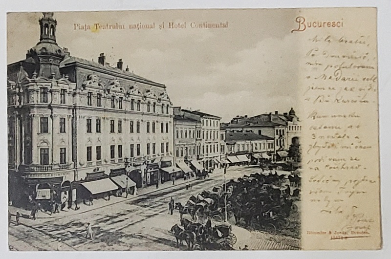 BUCURESTI , PIATA TEATRULUI NATIONAL SI HOTEL CONTINENTAL , CARTE POSTALA ILUSTRATA , CLASICA , 1900