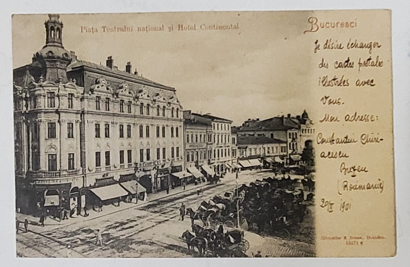 BUCURESTI , PIATA TEATRULUI NATIONAL SI HOTEL CONTINENTAL , CARTE POSTALA ILUSTRATA , CLASICA , 1901