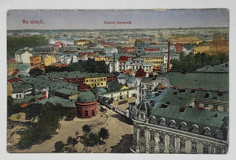 BUCURESTI , VEDERE GENERALA , IN PRIM PLAN , ACTUALA STRADA EFORIE , CARTE POSTALA ILUSTRATA , INCEPUTUL SEC. XX